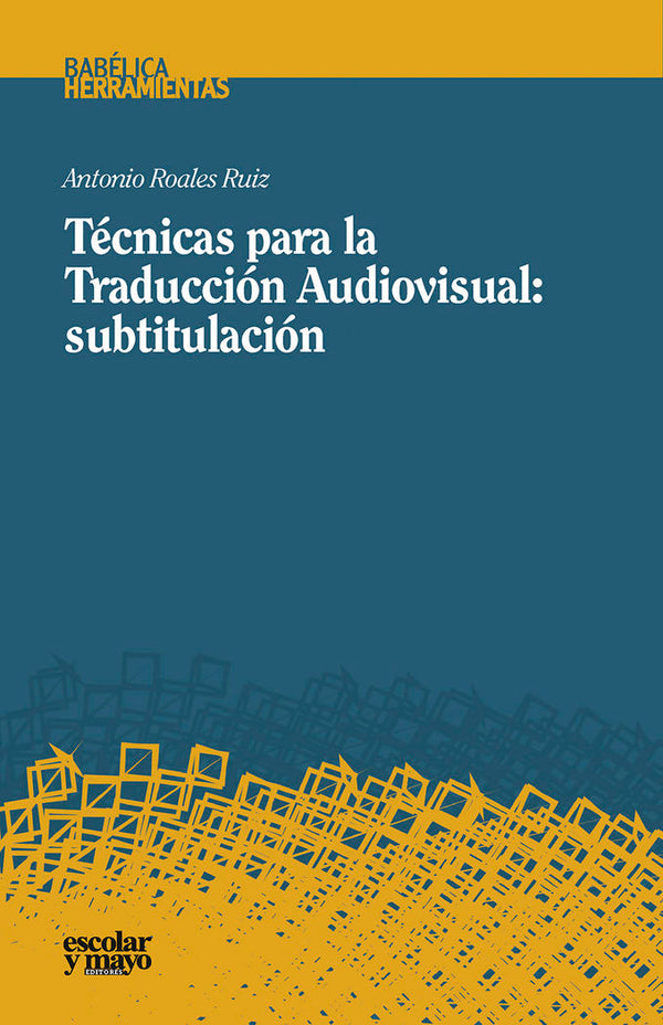 Técnicas Para La Traducción Audiovisual: Subtitulación