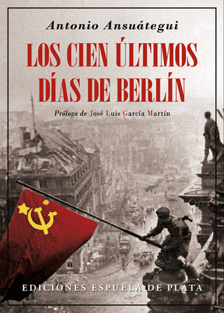 Los Cien Últimos Días De Berlín