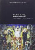 San Juan De Avila, Maestro De Santos