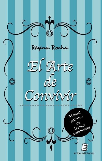 El Arte De Convivir