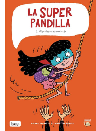 La Superpandilla 3