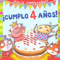¡Cumplo 4 Años!