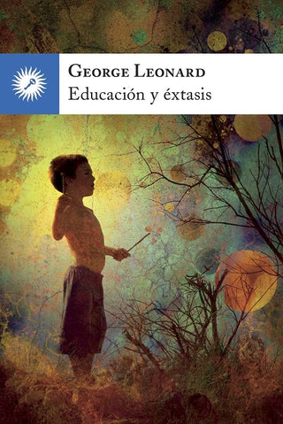 Educación Y Éxtasis