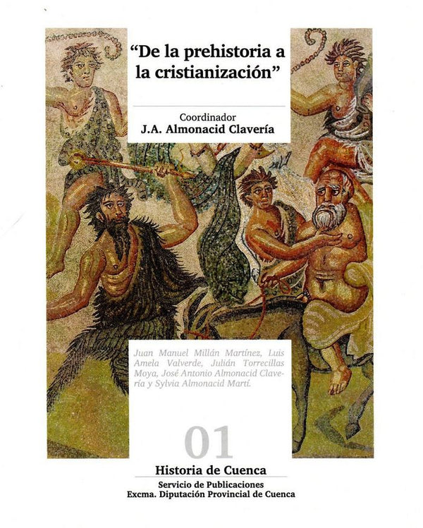 De La Prehistoria A La Cristianizacion