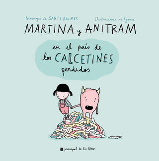 Martina Y Anitram En El País De Los Calcetines Perdidos