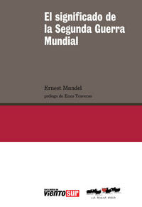 El Significado De La Segunda Guerra Mundial