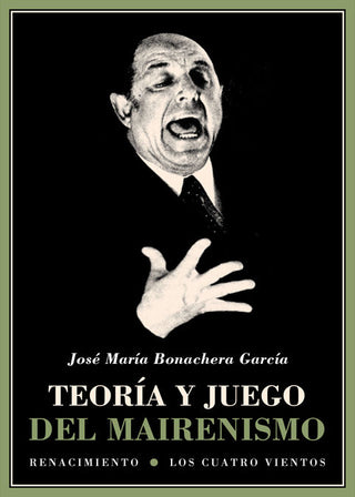 Teoría Y Juego Del Mairenismo