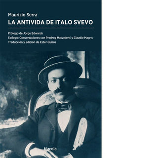 La Antivida De Italo Svevo