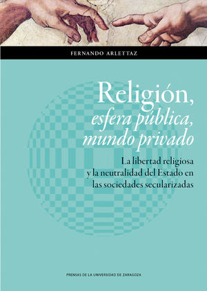 Religión, Esfera Pública, Mundo Privado