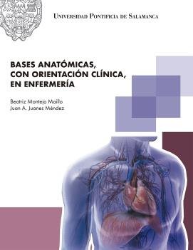 Bases Anatómicas, Con Orientación Clínica, En Enfermería