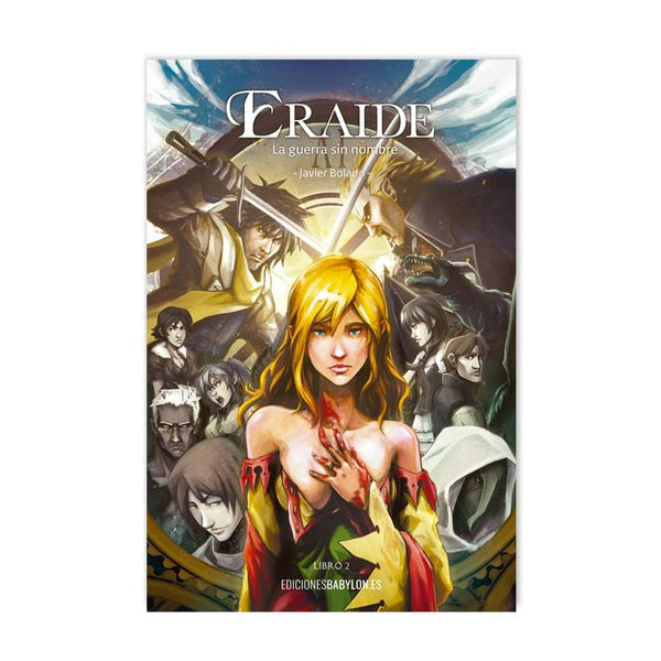 Eraide. La Guerra Sin Nombre, Libro 2