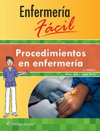 Enfermería Fácil. Procedimientos En Enfermería