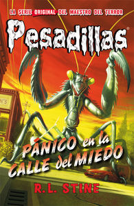 Pánico En La Calle Del Miedo