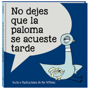 No Dejes Que La Paloma Se Acueste Tarde
