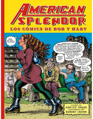 American Splendor. Los Cómics De Bob Y Harv