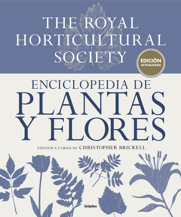 Enciclopedia De Plantas Y Flores. The Royal Horticultural Society