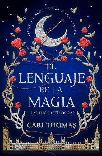 El Lenguaje De La Magia (Encorset Vol 1)