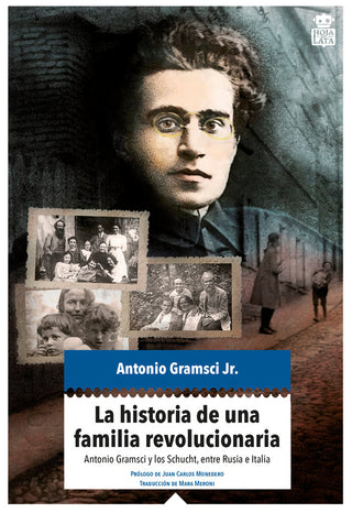 La Historia De Una Familia Revolucionaria