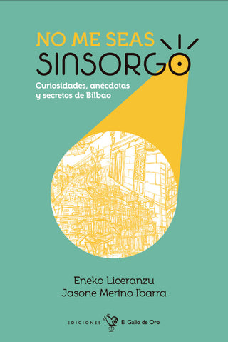No Me Seas Sinsorgo