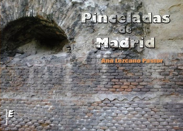 Pinceladas De Madrid