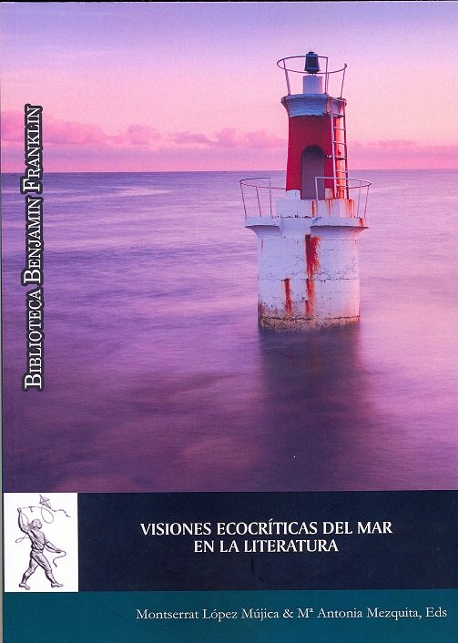 Visiones Ecocríticas Del Mar En La Literatura