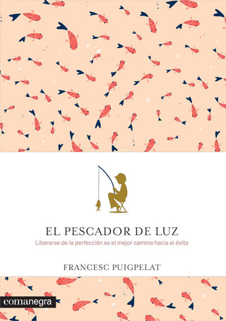 El Pescador De Luz