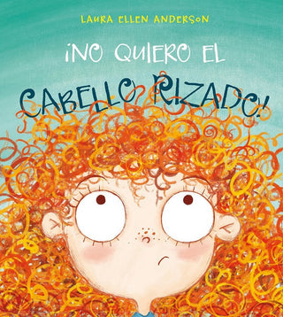 ¡No Quiero El Cabello Rizado!