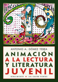 Animación A La Lectura Y Literatura Juvenil
