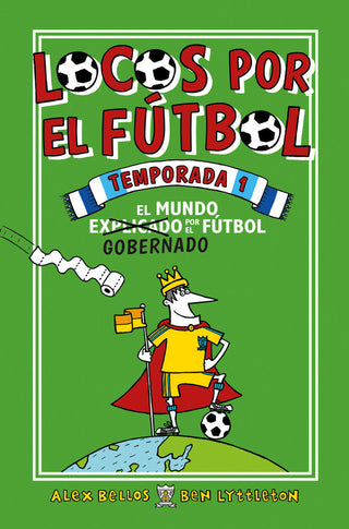 Locos Por El Fútbol. Temporada 1