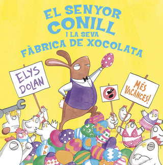 Senyor Conill I La Fàbrica De Xocolata