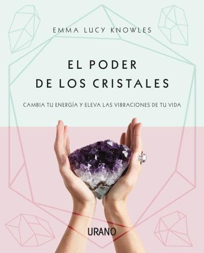 El Poder De Los Cristales