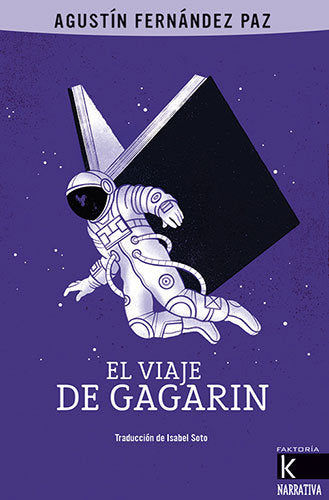 El Viaje De Gagarin