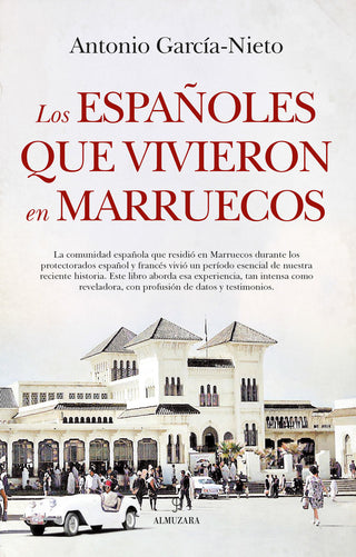 Los Españoles Que Vivieron En Marruecos