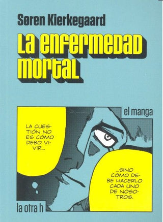 La Enfermedad Mortal