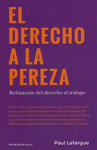 El Derecho A La Pereza
