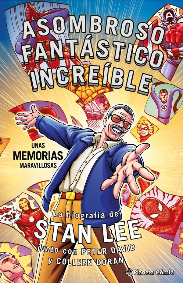 Stan Lee. Asombroso, Fantástico, Increíble: Unas Memorias Maravillosas