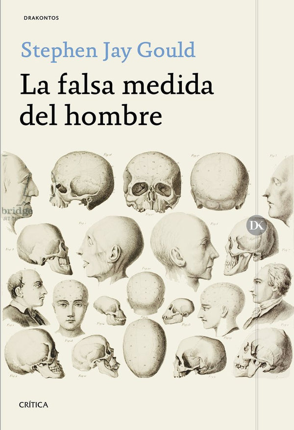 La Falsa Medida Del Hombre