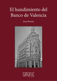 Hundimiento Del Banco De Valencia, El