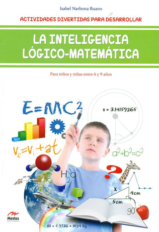 Actividades Divertidas Para Desarrollar La Inteligencia Lógico-Matemática De 6 A 9 Años