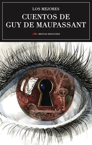 Los Mejores Cuentos De Guy De Maupassant