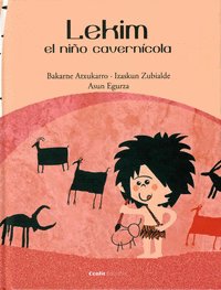 Lekim, El Niño Cavernícola