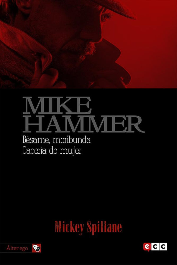 Mike Hammer 4: Bésame, Moribunda/Cacería De Mujer