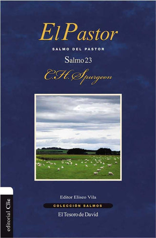 El Pastor. Salmo Del Pastor. Salmo 23