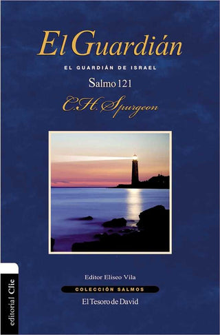 El Guardián. El Guardián De Israel. Salmo 121