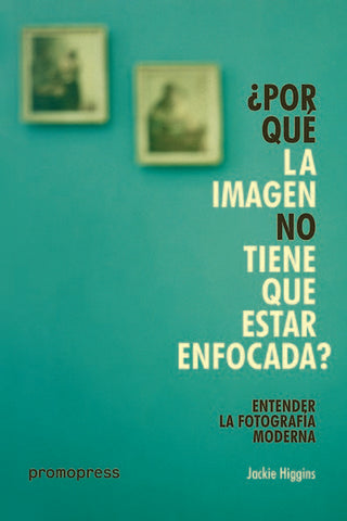 ¿Por Que La Imagen No Tiene Que Estar Enfocada?