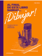 Al Final De Este Libro Sabras... Idibujar!