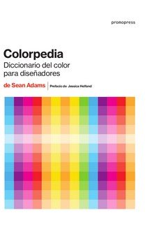 Colorpedia - Encicloped¡A Del Color Para Diseñadores