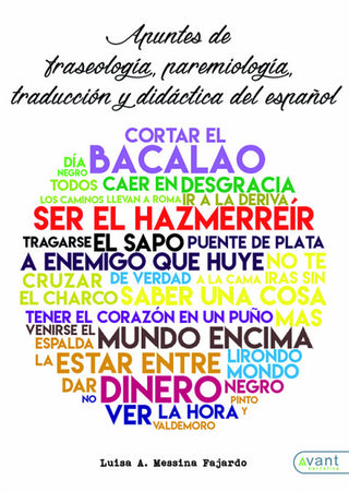 Apuntes De Fraseología, Paremiología Y Traducción Del Español