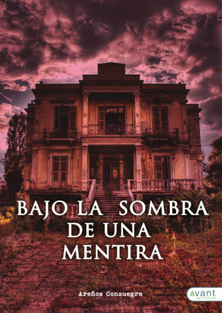 Bajo La Sombra De Una Mentira
