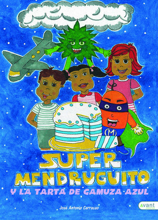 Supermendruguito Y La Tarta De Gamuza Azul
